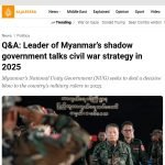 Q&A: Leader of Myanmar’s shadow government talks civil war strategy in 2025